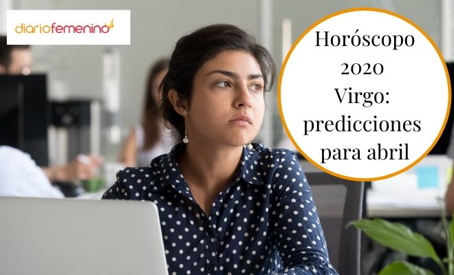 Predicciones para Virgo en abril 2020
