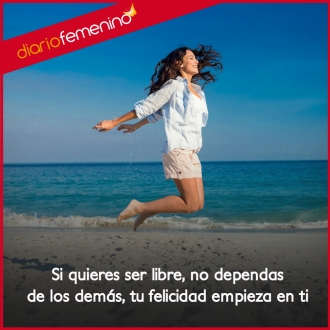 Frase sobre la libertad: no dependas de otros para ser feliz