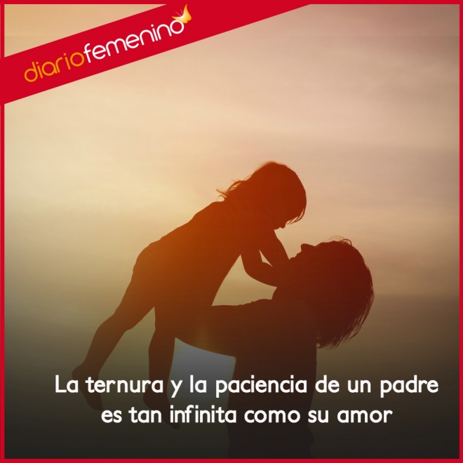 Frases de amor para tu padre: paciencia y cariño infinitos