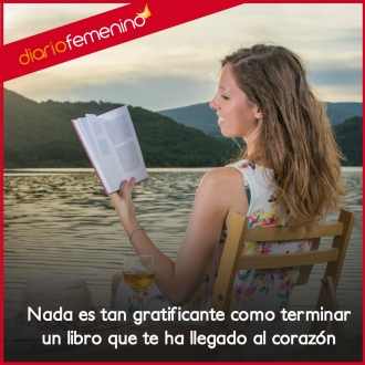 Frases sobre libros: la satisfacción de una historia que te llega al alma