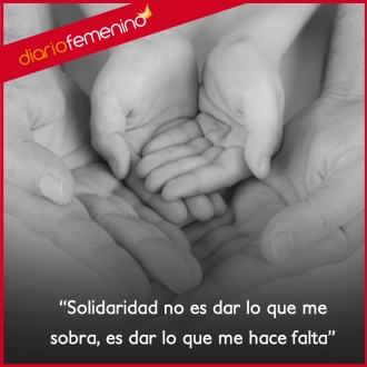Frases sobre la solidaridad: dar lo que me hace falta
