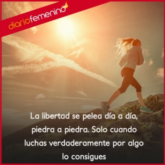 Frases sobre la libertad: lucha por ella