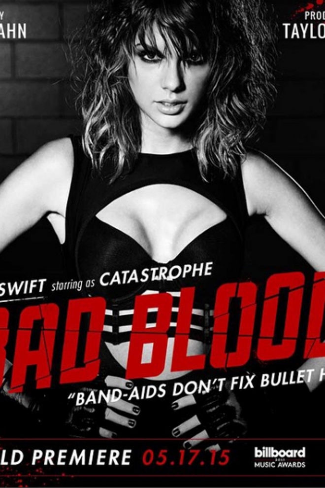 El videoclip de Taylor Swift Bad Blood también define su carrera