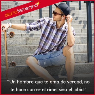 Frases sobre hombres: te quiere de verdad si...