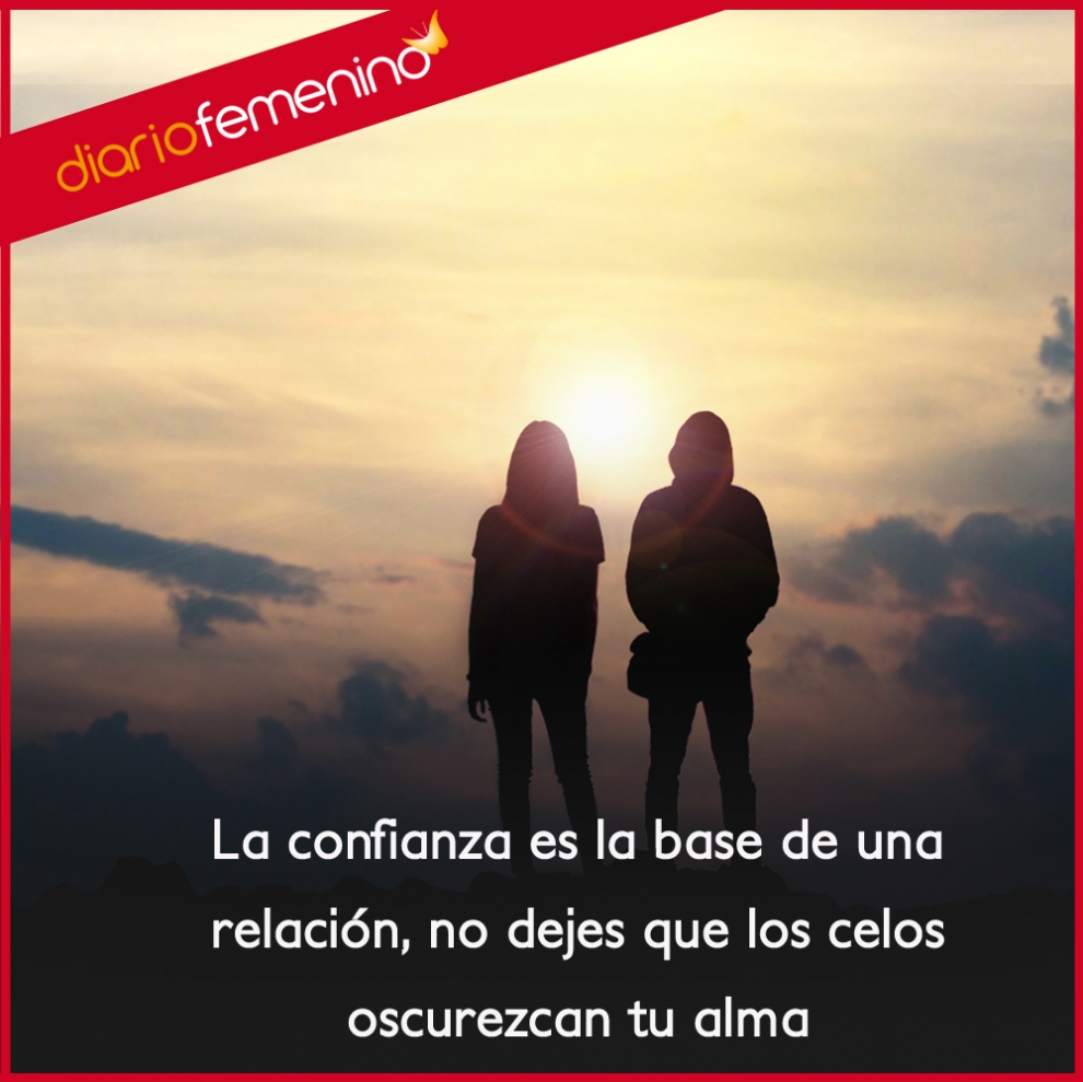 Desconfianza en Diario Femenino Frases sobre celos que no oscurezcan tu alma