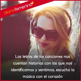 Frases sobre canciones: escucha con el corazón