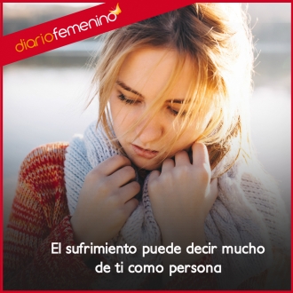 Frases para aprender a sobrellevar el sufrimiento