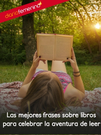 Frases sobre el libro para celebrar la aventura de leer