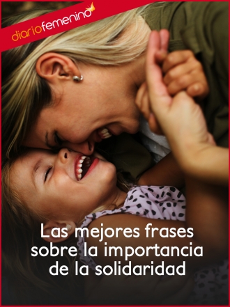Las mejores frases sobre la importancia de la solidaridad
