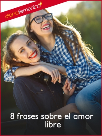 8 frases sobre el amor libre