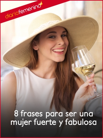 8 frases para ser una mujer fuerte y fabulosa