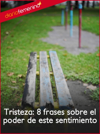 Tristeza: 8 frases sobre el poder de este sentimiento
