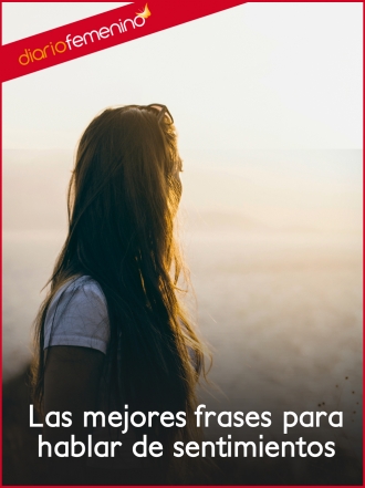 Las mejores frases para hablar de sentimientos