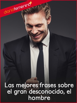 Las mejores frases sobre el gran desconocido, el hombre