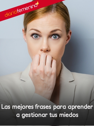 Las mejores frases para conseguir gestionar los miedos en la vida