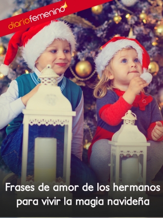 Demuestra tu amor a tus hermanos en Navidad con estas frases