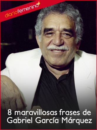 8 maravillosas frases de Gabriel García Márquez