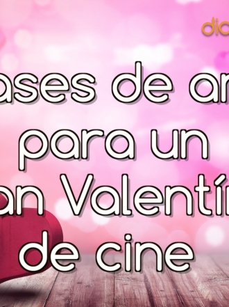 5 frases de amor para un San Valentín de cine
