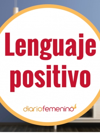 La importancia del lenguaje positivo