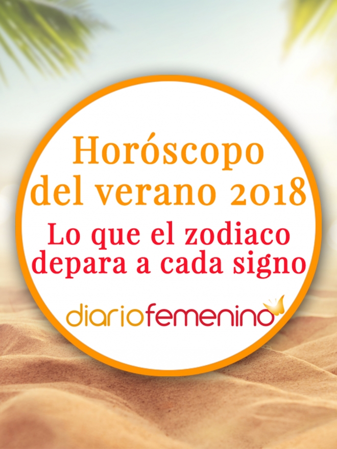 Horóscopo del verano 2018: Todas las predicciones para cada signo