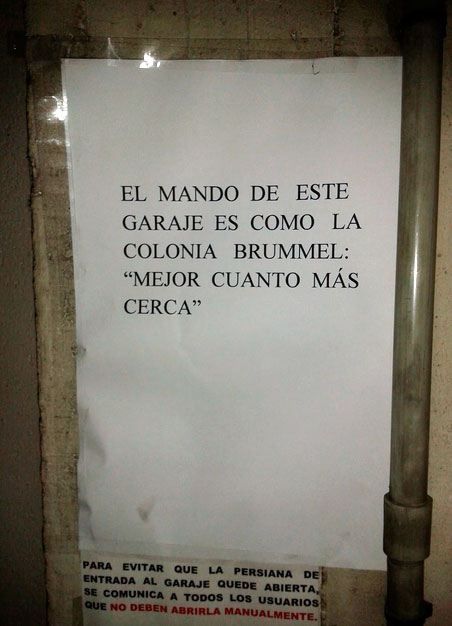 Este letrero informa a los vecinos con un mensaje muy sencillo. Este letrero informa a los vecinos con un mensaje muy sencillo.