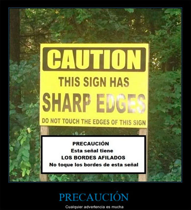 Una señal muy peligrosa. 