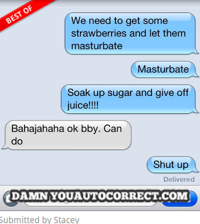 Frases y mensajes del autocorrector de tu móvil. 