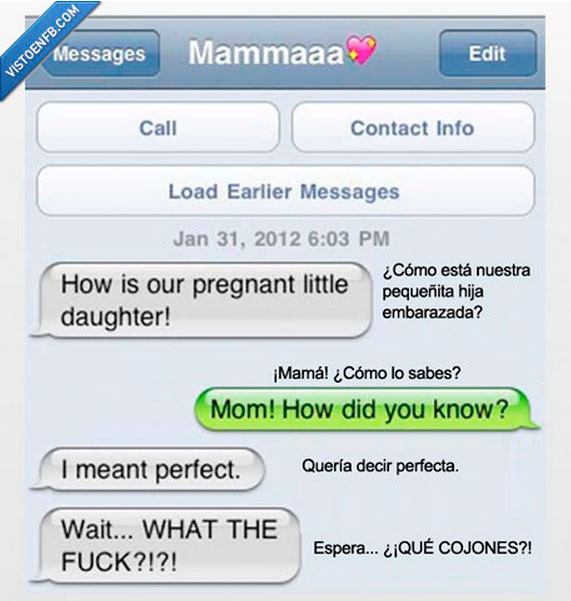 Cuando el autocorrector envía frases que te hacen quedar en ridículo. 