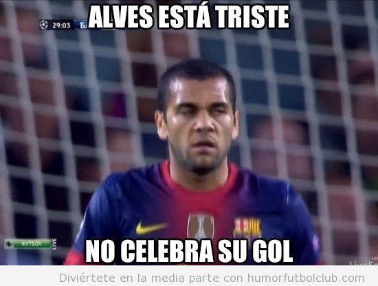 Alves está triste por su rendimiento