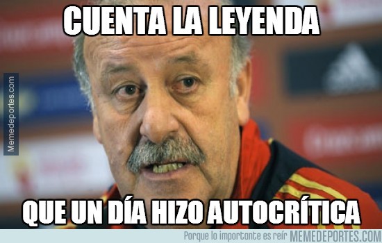 Del Bosque y la autocrítica