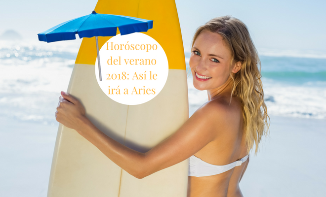 Horoscopo del verano 2018_ Asi le ira a Aries Horoscopo del verano 2018_ Asi le ira a Aries