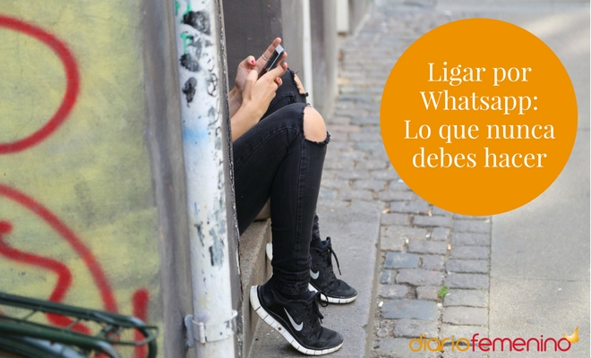 Ligar por Whatsapp: Lo que nunca debes hacer
