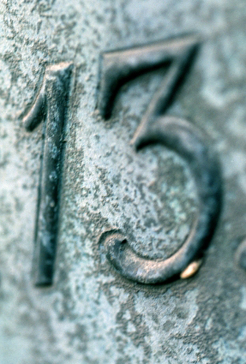 El 13, el número de la mala suerte. El martes 13, el número de la mala suerte.