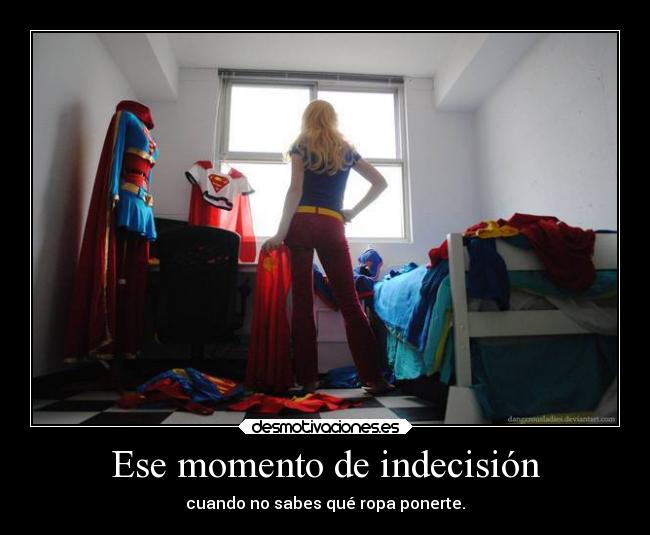 Los armarios y la indecisión