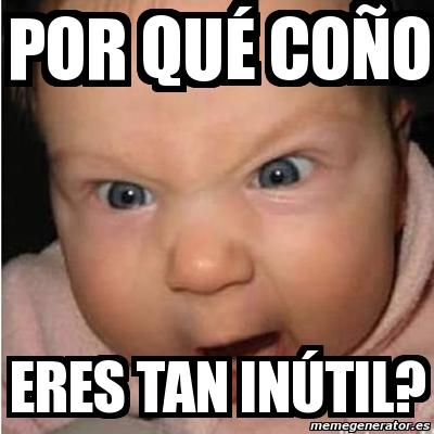 Ira hacia los inútiles